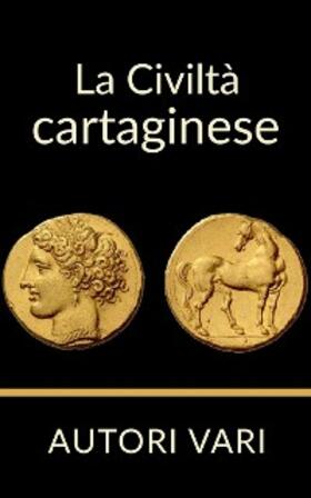 Vari |  La Civiltà Cartaginese | eBook | Sack Fachmedien