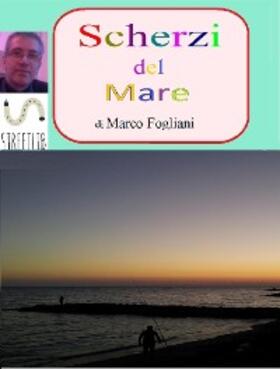 Fogliani |  Scherzi del Mare | eBook | Sack Fachmedien