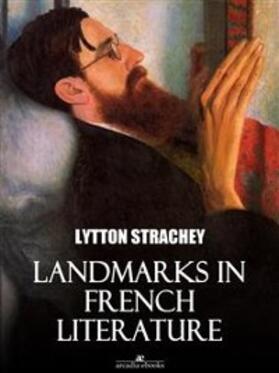 Strachey |  Landmarks in French Literature | eBook | Sack Fachmedien