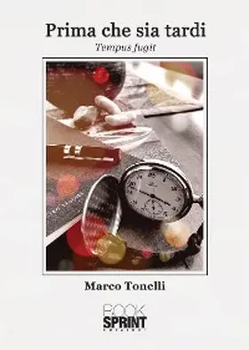 Tonelli |  Prima che sia tardi | eBook | Sack Fachmedien
