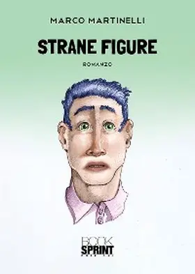 Martinelli |  Strane figure | eBook | Sack Fachmedien