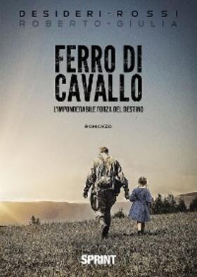 Desideri / Rossi |  Ferro di cavallo | eBook | Sack Fachmedien
