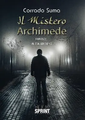 Suma |  Il Mistero Archimede (nuova edizione) | eBook | Sack Fachmedien