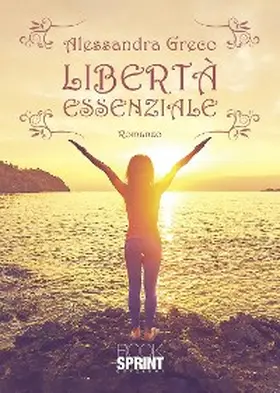 Greco |  Libertà essenziale | eBook | Sack Fachmedien