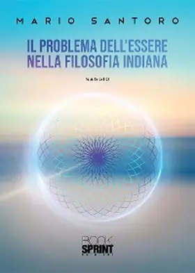 Santoro |  Il problema dell'Essere nella filosofia indiana | eBook | Sack Fachmedien