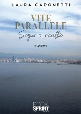 Caponetti |  Vite parallele | eBook | Sack Fachmedien