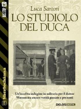 Sartori |  Lo studiolo del duca | eBook | Sack Fachmedien