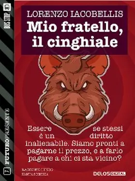 Iacobellis |  Mio fratello, il cinghiale | eBook | Sack Fachmedien