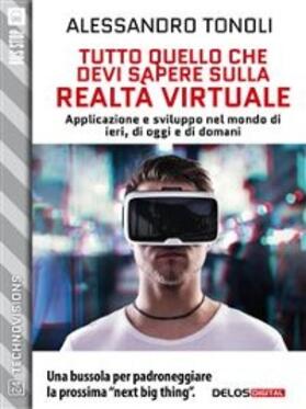 Tonoli | Tutto quello che devi sapere sulla realtà virtuale | E-Book | www.sack.de