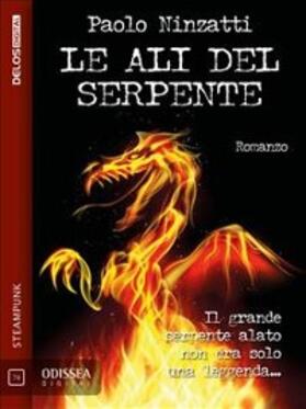Ninzatti |  Le ali del serpente | eBook | Sack Fachmedien