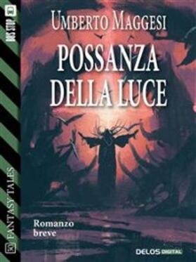 Maggesi |  Possanza della luce | eBook | Sack Fachmedien