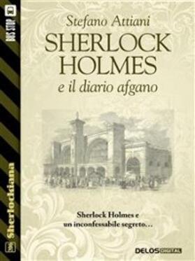 Attiani |  Sherlock Holmes e il diario afgano | eBook | Sack Fachmedien