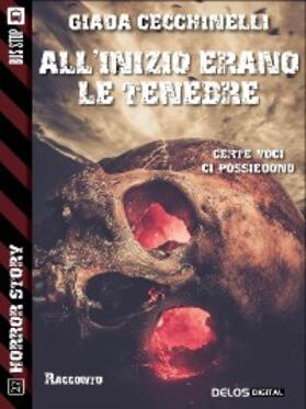 Cecchinelli |  All'inizio erano le tenebre | eBook | Sack Fachmedien