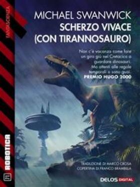 Swanwick |  Scherzo vivace (con Tirannosauro) | eBook | Sack Fachmedien