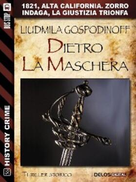 Gospodinoff |  Dietro la maschera | eBook | Sack Fachmedien