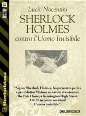 Nocentini |  Sherlock Holmes contro l'uomo invisibile | eBook | Sack Fachmedien