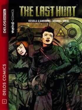 Moore / Janssens |  The Last Hunt | eBook | Sack Fachmedien