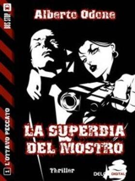 Odone |  La superbia del mostro | eBook | Sack Fachmedien