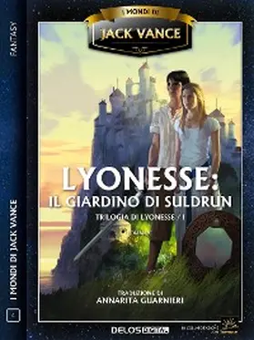 Vance |  Lyonesse: Il giardino di Suldrun | eBook | Sack Fachmedien