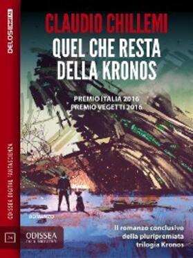 Chillemi |  Quel che resta della Kronos | eBook | Sack Fachmedien
