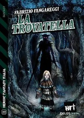 Fangareggi |  La trovatella | eBook | Sack Fachmedien