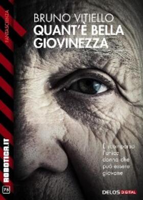 Vitiello |  Quant'è bella giovinezza | eBook | Sack Fachmedien