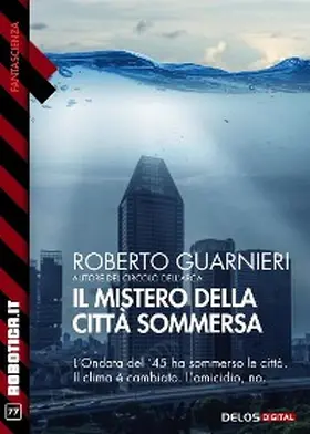 Guarnieri |  Il mistero della città sommersa | eBook | Sack Fachmedien