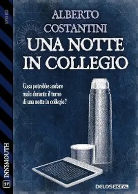 Costantini |  Una notte in collegio | eBook | Sack Fachmedien