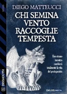 Matteucci |  Chi semina vento raccoglie tempesta | eBook | Sack Fachmedien