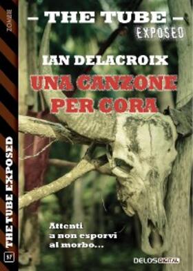 Delacroix |  Una canzone per Cora | eBook | Sack Fachmedien