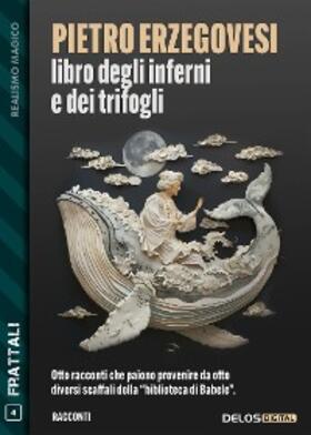 Erzegovesi | Libro degli inferni e dei trifogli | E-Book | www.sack.de