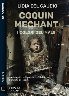 Del Gaudio |  Coquin Mechant - I colori del male | eBook | Sack Fachmedien