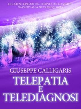 Calligaris |  Telepatia e Telediagnosi | eBook | Sack Fachmedien
