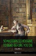 Allan Poe / G. Wellls / H. Lawrence |  50 Masterpieces you have to read before you die vol: 2 [newly updated] (Book House Publishing) | eBook | Sack Fachmedien