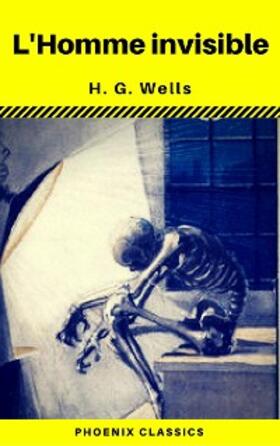 Classics |  L'Homme invisible (Phoenix Classics) | eBook | Sack Fachmedien