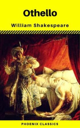 Shakespeare / Classics |  Othello (Phoenix Classics) | eBook | Sack Fachmedien