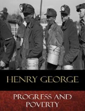 George |  Progress and Poverty | eBook | Sack Fachmedien