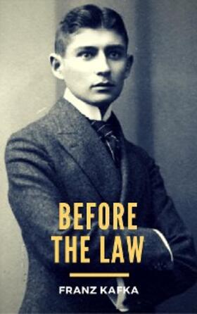 Kafka |  Before the Law | eBook | Sack Fachmedien