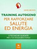 Brown |  Training Autogeno per rafforzare salute ed energia | eBook | Sack Fachmedien