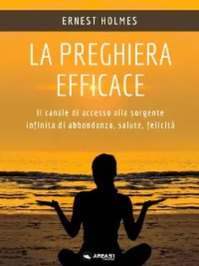 Holmes |  La preghiera efficace | eBook | Sack Fachmedien