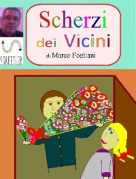 Fogliani |  Scherzi dei Vicini | eBook | Sack Fachmedien