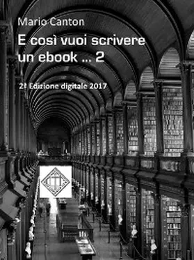 Canton |  E così vuoi scrivere un ebook ... 2 | eBook | Sack Fachmedien