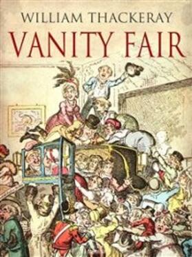 Thackeray |  Vanity Fair | eBook | Sack Fachmedien