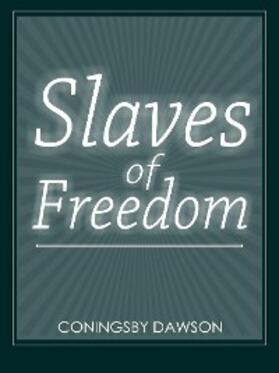 Dawson |  Slaves Of Freedom | eBook | Sack Fachmedien