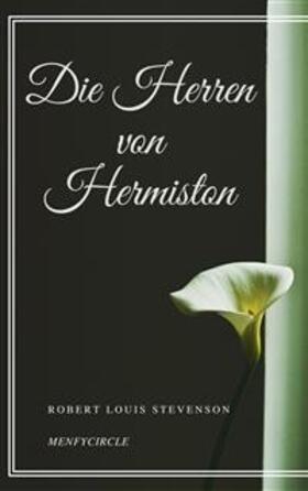 Louis Stevenson |  Die Herren von Hermiston | eBook | Sack Fachmedien