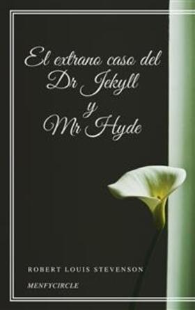 Louis Stevenson |  El extrano caso del Dr Jekyll y Mr Hyde | eBook | Sack Fachmedien