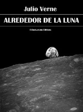 Verne |  Alrededor de la Luna | eBook | Sack Fachmedien