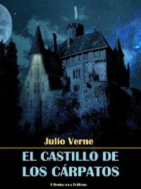 Verne |  El castillo de los Cárpatos | eBook | Sack Fachmedien