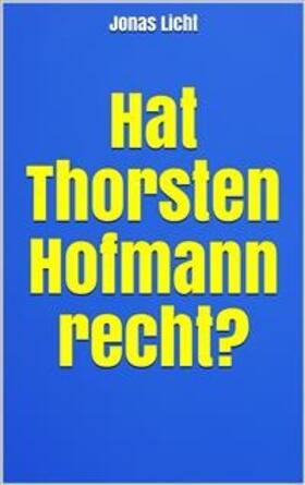 Licht |  Hat Thorsten Hofmann recht? | eBook | Sack Fachmedien