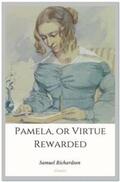 Richardson |  Pamela, or Virtue Rewarded | eBook | Sack Fachmedien